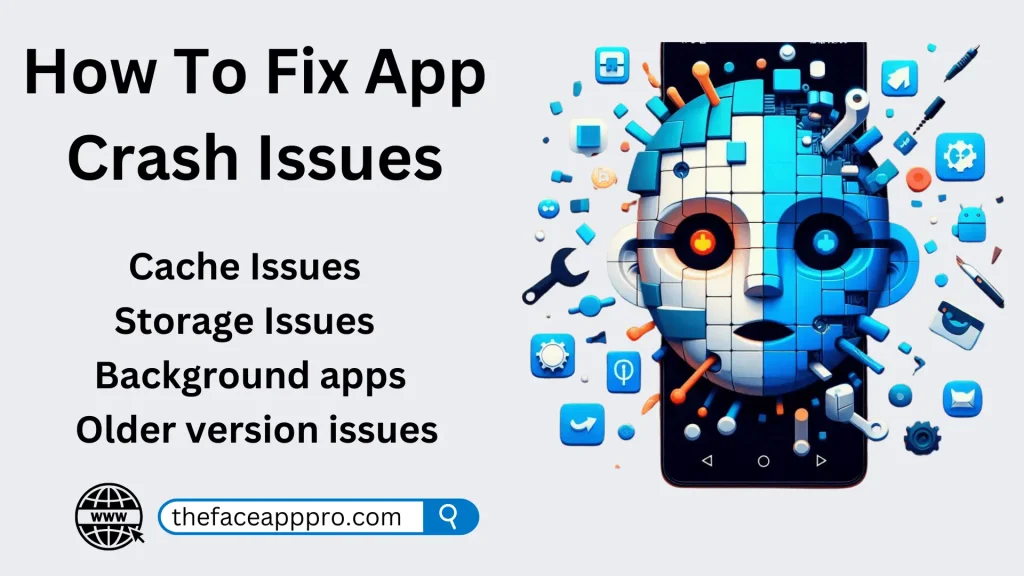 how to fix faceapp crash issues